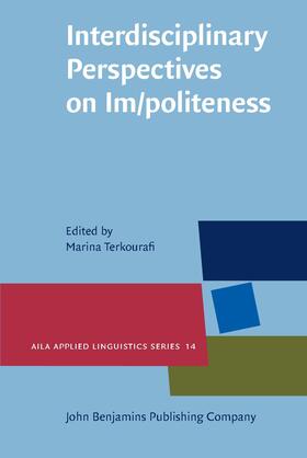 Terkourafi |  Interdisciplinary Perspectives on Im/politeness | Buch |  Sack Fachmedien