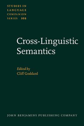 Goddard |  Cross-Linguistic Semantics | Buch |  Sack Fachmedien