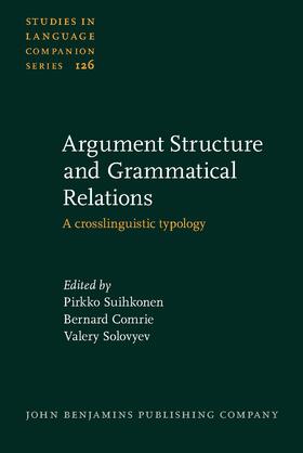 Suihkonen / Comrie / Solovyev |  Argument Structure and Grammatical Relations | Buch |  Sack Fachmedien