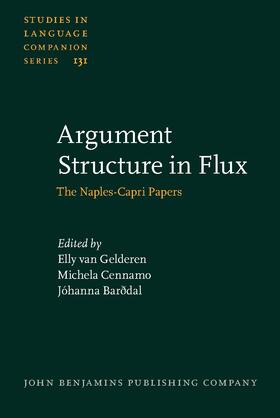 Gelderen / Barðdal / Cennamo |  Argument Structure in Flux | Buch |  Sack Fachmedien