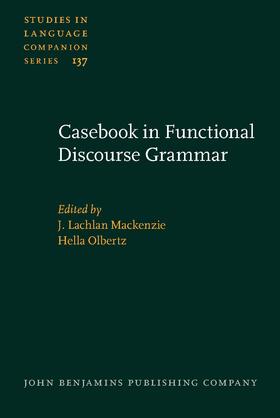 Mackenzie / Olbertz |  Casebook in Functional Discourse Grammar | Buch |  Sack Fachmedien
