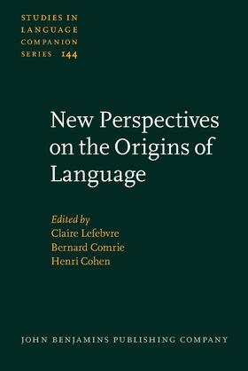Lefebvre / Comrie / Cohen |  New Perspectives on the Origins of Language | Buch |  Sack Fachmedien