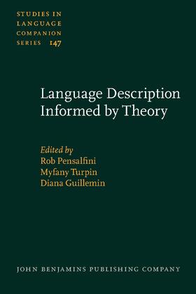 Pensalfini / Turpin / Guillemin |  Language Description Informed by Theory | Buch |  Sack Fachmedien