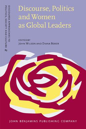 Wilson / Boxer |  Discourse, Politics and Women as Global Leaders | Buch |  Sack Fachmedien