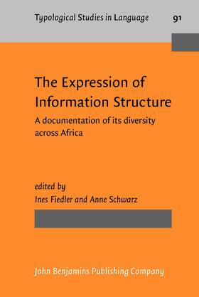 Fiedler / Schwarz |  The Expression of Information Structure | Buch |  Sack Fachmedien