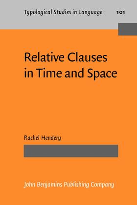 Hendery |  Relative Clauses in Time and Space | Buch |  Sack Fachmedien