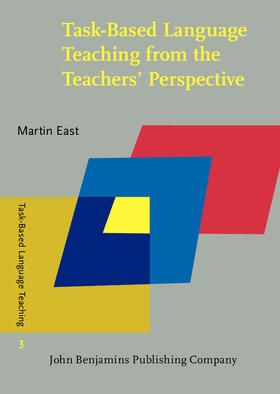 East |  Task-Based Language Teaching from the Teachers' Perspective | Buch |  Sack Fachmedien