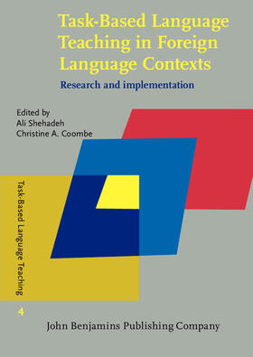 Shehadeh / Coombe |  Task-Based Language Teaching in Foreign Language Contexts | Buch |  Sack Fachmedien