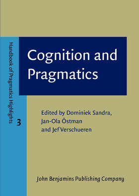 Sandra / Östman / Verschueren |  Cognition and Pragmatics | Buch |  Sack Fachmedien