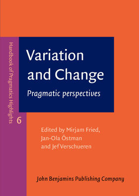 Fried / Östman / Verschueren |  Variation and Change | Buch |  Sack Fachmedien