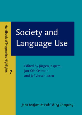 Jaspers / Östman / Verschueren |  Society and Language Use | Buch |  Sack Fachmedien