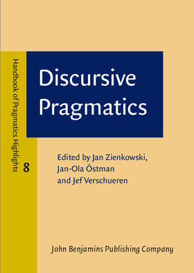 Zienkowski / Östman / Verschueren |  Discursive Pragmatics | Buch |  Sack Fachmedien