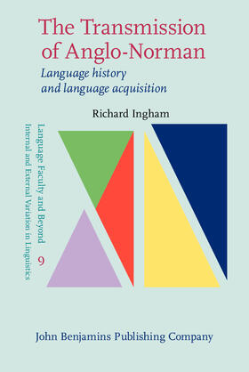 Ingham |  The Transmission of Anglo-Norman | Buch |  Sack Fachmedien
