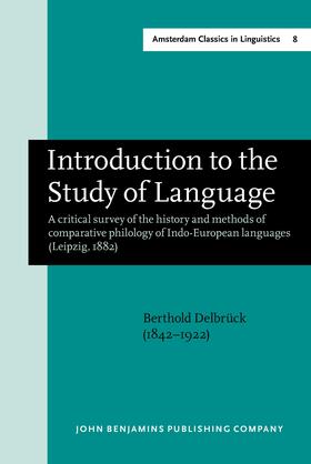 Delbrück |  Introduction to the Study of Language | Buch |  Sack Fachmedien