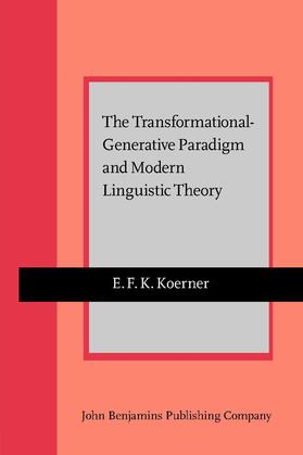 Koerner |  The Transformational-Generative Paradigm and Modern Linguistic Theory | Buch |  Sack Fachmedien