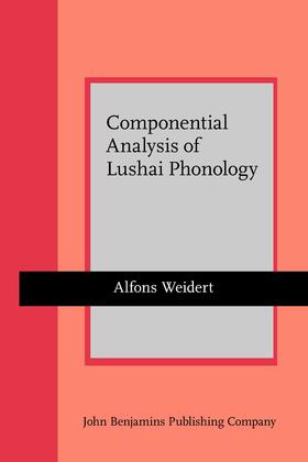 Weidert |  Componential Analysis of Lushai Phonology | Buch |  Sack Fachmedien