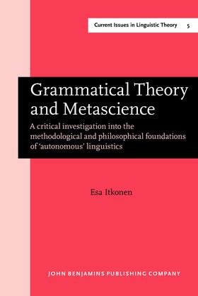 Itkonen |  Grammatical Theory and Metascience | Buch |  Sack Fachmedien