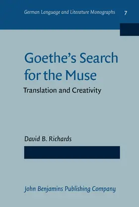 Richards |  Goethe's Search for the Muse | Buch |  Sack Fachmedien