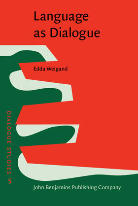 Weigand / Feller |  Language as Dialogue | Buch |  Sack Fachmedien