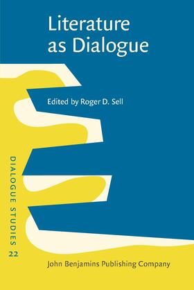 Sell |  Literature as Dialogue | Buch |  Sack Fachmedien
