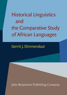 Dimmendaal |  Historical Linguistics and the Comparative Study of African Languages | Buch |  Sack Fachmedien
