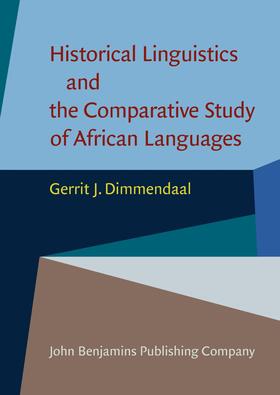 Dimmendaal |  Historical Linguistics and the Comparative Study of African Languages | Buch |  Sack Fachmedien