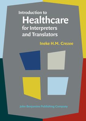 Crezee |  Introduction to Healthcare for Interpreters and Translators | Buch |  Sack Fachmedien