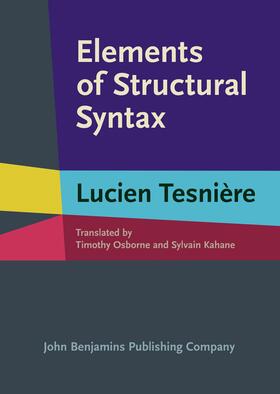 Tesniere / Tesnière |  Elements of Structural Syntax | Buch |  Sack Fachmedien
