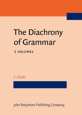 Givón |  The Diachrony of Grammar | Buch |  Sack Fachmedien