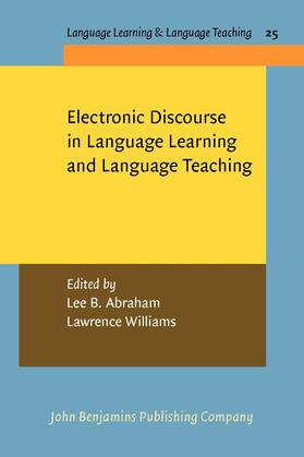 Abraham / Williams |  Electronic Discourse in Language Learning and Language Teaching | Buch |  Sack Fachmedien