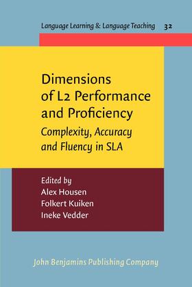 Housen / Kuiken / Vedder |  Dimensions of L2 Performance and Proficiency | Buch |  Sack Fachmedien