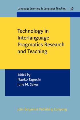Taguchi / Sykes |  Technology in Interlanguage Pragmatics Research and Teaching | Buch |  Sack Fachmedien