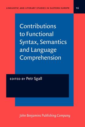 Sgall |  Contributions to Functional Syntax, Semantics and Language Comprehension | Buch |  Sack Fachmedien