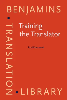 Kussmaul |  Training the Translator | Buch |  Sack Fachmedien