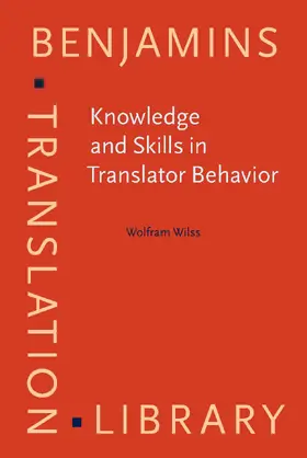 Wilss |  Knowledge and Skills in Translator Behavior | Buch |  Sack Fachmedien