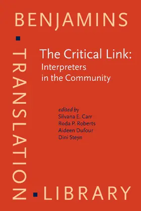 Carr / Roberts / Dufour |  The Critical Link: Interpreters in the Community | Buch |  Sack Fachmedien