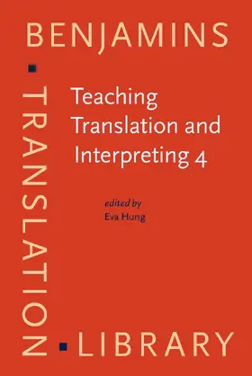 Hung |  Teaching Translation and Interpreting 4 | Buch |  Sack Fachmedien