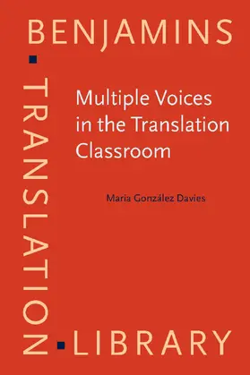 González Davies |  Multiple Voices in the Translation Classroom | Buch |  Sack Fachmedien