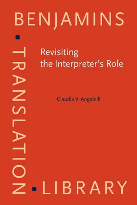 Angelelli |  Revisiting the Interpreter’s Role | Buch |  Sack Fachmedien