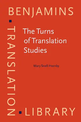 Snell-Hornby |  The Turns of Translation Studies | Buch |  Sack Fachmedien