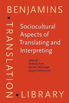 Pym / Shlesinger / Jettmarová |  Sociocultural Aspects of Translating and Interpreting | Buch |  Sack Fachmedien