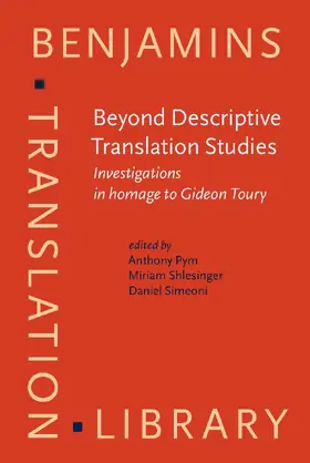 Pym / Shlesinger / Simeoni |  Beyond Descriptive Translation Studies | Buch |  Sack Fachmedien