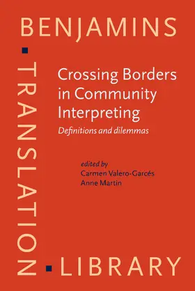 Valero-Garcés / Martin |  Crossing Borders in Community Interpreting | Buch |  Sack Fachmedien