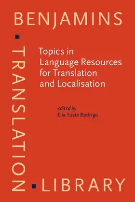 Yuste Rodrigo |  Topics in Language Resources for Translation and Localisation | Buch |  Sack Fachmedien