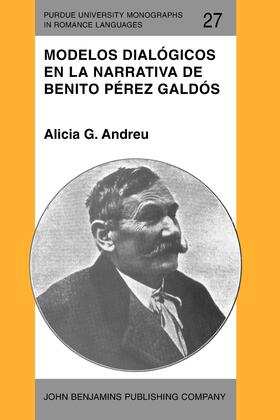 Andreu |  Modelos dialógicos en la narrativa de Benito Pérez Galdós | Buch |  Sack Fachmedien