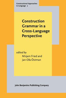 Fried / Östman |  Construction Grammar in a Cross-Language Perspective | Buch |  Sack Fachmedien