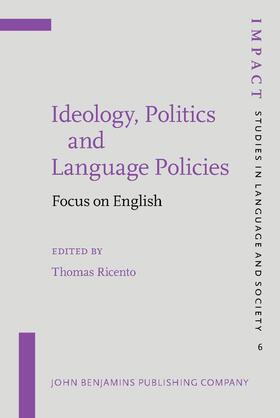 Ricento |  Ideology, Politics and Language Policies | Buch |  Sack Fachmedien