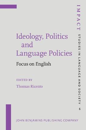 Ricento |  Ideology, Politics and Language Policies | Buch |  Sack Fachmedien