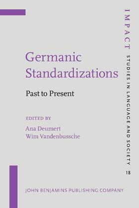 Deumert / Vandenbussche |  Germanic Standardizations | Buch |  Sack Fachmedien
