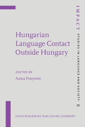 Fenyvesi |  Hungarian Language Contact Outside Hungary | Buch |  Sack Fachmedien